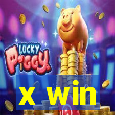 x win